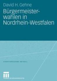 Bürgermeisterwahlen in Nordrhein-Westfalen (Stadtforschung aktuell) （2008）