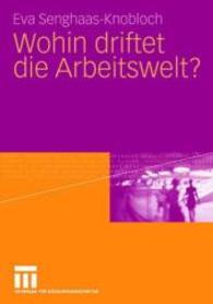 Wohin driftet die Arbeitswelt? （2008）