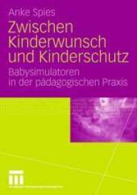 Zwischen Kinderwunsch und Kinderschutz : Babysimulatoren in der pädagogischen Praxis