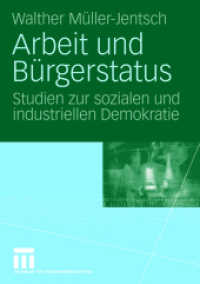 Arbeit und Bürgerstatus : Studien zur sozialen und industriellen Demokratie