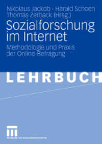 Sozialforschung im Internet : Methodologie und Praxis der Online-Befragung (Lehrbuch) （2008. vii, 370 S. VII, 370 S. 244 mm）
