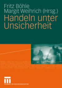 Handeln unter Unsicherheit （2009. 335 S. 335 S. 210 mm）