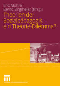 Theorien der Sozialpädagogik - ein Theorie-Dilemma? （2009. 260 S. 336 S. 210 mm）