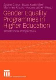 Gender Equality in Higher Education : International Perspectives （2008. vi, 213 S. 10 Tabellen. 21 cm）