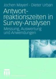 Antwortreaktionszeiten in Survey-Analysen : Messung, Auswertung und Anwendungen