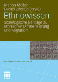 Ethnowissen : Soziologische Beiträge zu ethnischer Differenzierung und Migration (Soziologie der Politiken)