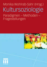 Kultursoziologie : Paradigmen - Methoden - Fragestellungen （2010. 250 S. 416 S. 21 cm）