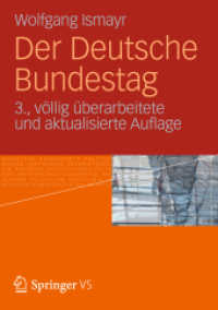 Der Deutsche Bundestag （3., überarb. u. aktualis. Aufl. 2012. xvi, 503 S. 3 SW-Abb., 43 T）