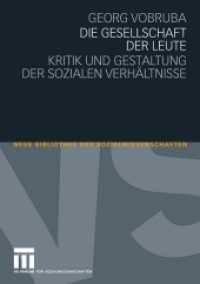 Die Gesellschaft Der Leute : Kritik Und Gestaltung Der Sozialen Verhltnisse (Neue Bibliothek Der Sozialwissenschaften)