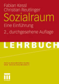 Sozialraum : Eine Einführung (Sozialraumforschung und Sozialraumarbeit) （2ND）