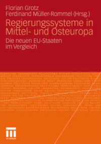 Regierungssysteme in Mittel- und Osteuropa : Die neuen EU-Staaten im Vergleich （2011）