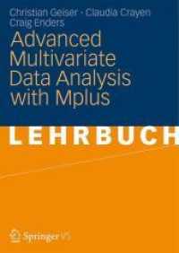 Advanced Multivariate Data Analysis with Mplus (Lehrbuch) （1st ed. 2022. 2021. 300 S. 24 cm）