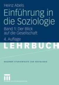 Einführung in die Soziologie. Bd.1 Der Blick auf die Gesellschaft (Hagener Studientexte zur Soziologie)