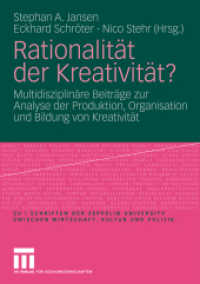 Rationalität der Kreativität? (zu | schriften der Zeppelin Universität. zwischen Wirtschaft, Kultur und Politik) （2009. 269 S. 269 S. 14 Abb. 210 mm）