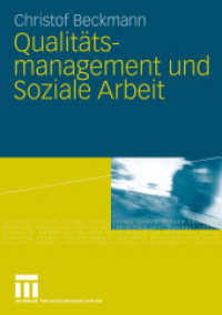 Qualit&auml;tsmanagement und Soziale Arbeit （2009. 221 S. 221 S. 17 Abb. 210 mm）