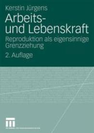 Arbeits- und Lebenskraft : Reproduktion als eigensinnige Grenzziehung （2ND）