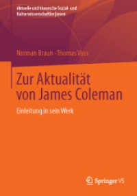 Zur Aktualität von James Coleman : Einleitung in sein Werk (Aktuelle und klassische Sozial- und Kulturwissenschaftlerinnen)