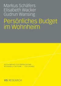 Persönliches Budget im Wohnheim (VS Research, Gesundheitsförderung, Rehabilitation, Teilhabe) （2009. 158 S. 158 S. 28 Abb. 21 cm）