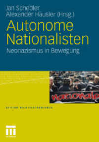 Autonome Nationalisten : Neonazismus in Bewegung (Edition Rechtsextremismus)
