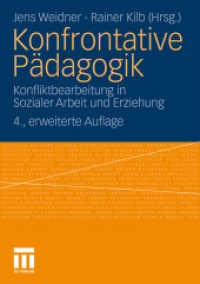 Konfrontative Pädagogik : Konfliktbearbeitung in Sozialer Arbeit und Erziehung （4TH）
