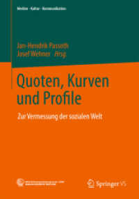 Quoten, Kurven und Profile : Zur Vermessung der sozialen Welt (Medien - Kultur - Kommunikation) （2012. vi, 290 S. VI, 290 S. 15 Abb., 10 Abb. in Farbe. 210 mm）