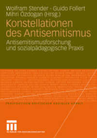 Konstellationen des Antisemitismus : Antisemitismusforschung und sozialpädagogische Praxis (Perspektiven kritischer Sozialer Arbeit 8) （2010. 280 S. 288 S. 4 Abb. 210 mm）