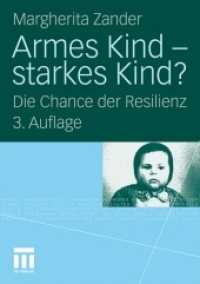 Armes Kind - starkes Kind? : Die Chance der Resilienz （3. Aufl. 2010. 240 S. 228 S. 21 cm）