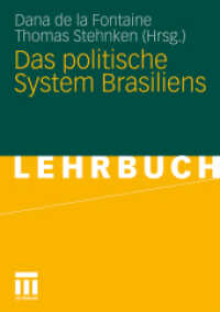 Das politische System Brasiliens (Lehrbuch) （2012. 434 S. 434 S. 15 Abb. 240 mm）