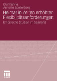 Heimat in Zeiten erhöhter Flexibilitätsanforderungen : Empirische Studien im Saarland （2010）