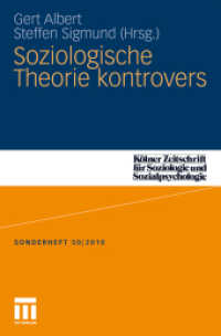 Soziologische Theorie kontrovers (Kölner Zeitschrift für Soziologie und Sozialpsychologie Sonderhefte) （2011）