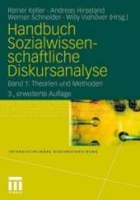 Theorien und Methoden (Interdisziplinäre Diskursforschung) （3., erw. Aufl. 2011. 535 S. 533 S. 6 Abb. 210 mm）