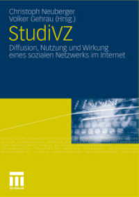 StudiVZ : Diffusion, Nutzung und Wirkung eines sozialen Netzwerks im Internet （2011）