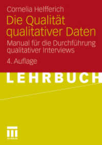 Die Qualität qualitativer Daten : Manual für die Durchführung qualitativer Interviews （4TH）
