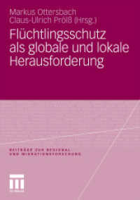 Flüchtlingsschutz als globale und lokale Herausforderung (Beiträge zur Regional- und Migrationsforschung)