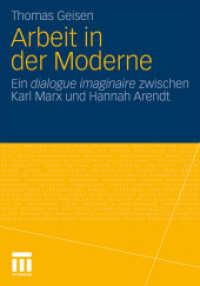 Arbeit und Subjektwerdung in der Moderne : Ein dialogue imaginaire zwischen Karl Marx und Hannah Arendt （2011）