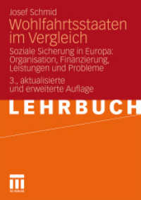 Wohlfahrtsstaaten im Vergleich : Soziale Sicherung in Europa: Organisation, Finanzierung, Leistungen und Probleme (Lehrbuch) （3. Aufl. 2010. 546 S. 546 S. 148 Abb. 210 mm）