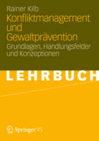 Konfliktmanagement und Gewaltprävention : Grundlagen, Handlungsfelder und Konzeptionen （2012）