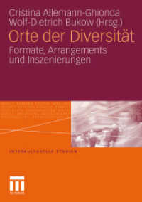 Orte der Diversität : Formate, Arrangements und Inszenierungen (Interkulturelle Studien) （2011. 224 S. 245 S. 29 Abb. 210 mm）