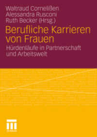 Berufliche Karrieren von Frauen : Hürdenläufe in Partnerschaft und Arbeitswelt （2010. 160 S. 163 S. 210 mm）