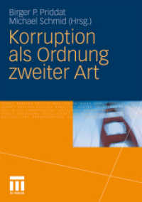 Korruption als Ordnung zweiter Art （2011. 240 S. 240 S. 210 mm）