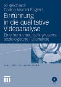 Einfhrung in Die Qualitative Videoanalyse : Eine Hermeneutisch-wissenssoziologische Fallanalyse (Qualitative Sozialforschung)