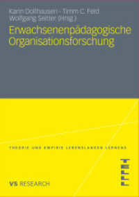 Erwachsenenpädagogische Organisationsforschung (Theorie und Empirie Lebenslangen Lernens) （2010. 360 S. 360 S. 22 Abb. 210 mm）