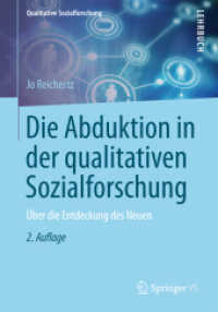 Die Abduktion in Der Qualitativen Sozialforschung: Über Die Entdeckung Des Neuen (Qualitative Sozialforschung") 〈13〉 （2ND）