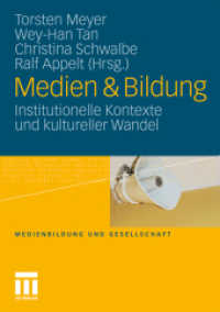 Medien & Bildung : Institutionelle Kontexte und kultureller Wandel (Medienbildung und Gesellschaft 20) （2011. 280 S. 452 S. 118 Abb. 210 mm）