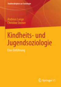 Kindheits- und jugendsoziologie : Eine einfuhrung (Studienskripten zur Soziologie)