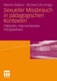 Sexueller Missbrauch in pädagogischen Kontexten : Faktoren. Interventionen. Perspektiven （2011）