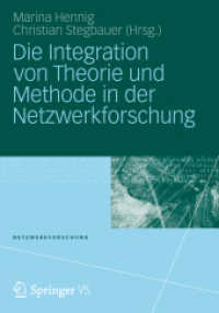Die Integration von Theorie und Methode in der Netzwerkforschung (Netzwerkforschung)