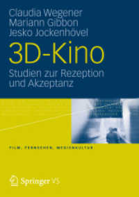 3D-Kino : Studien zur Rezeption und Akzeptanz (Film, Fernsehen, Medienkultur) （2012. 197 S. 197 S. 19 Abb. 210 mm）