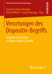 Verortungen des Dispositiv-Begriffs : Analytische Einsätze zu Raum, Bildung, Politik (Theorie und Praxis der Diskursforschung) （2013）