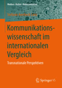 Kommunikationswissenschaft im internationalen Vergleich : Transnationale Perspektiven (Medien • Kultur • Kommunikation)